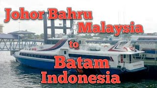 Ferry Johor Bahru Malaysia to Batam Indonesia  This starts the Indonesia journey [upl. by Dorkas789]