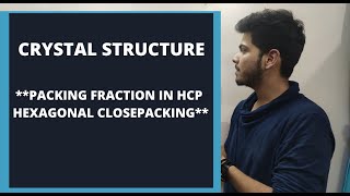 PACKING FRACTION IN HCP  HEXAGONAL CLOSE PACKING  PACKING EFFICIENCY IN HCP  PHYSICS [upl. by Atsejam]