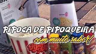 Como fazer PIPOCA DE PIPOQUEIRA COM MUITO SABOR [upl. by Akinahc984]