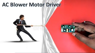 DIY AC Blower motor Driver circuit [upl. by Siravrat]