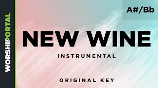 New Wine  Original Key  ABb  Instrumental [upl. by Bibeau]