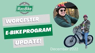 MassBike Worcester EBike Program Highlight  December 2022 [upl. by Rramahs]