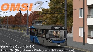 OMSI 2  Yorkshire Counties 30 Route 24 to Waivesworth [upl. by Anialad76]