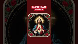 Sacred Heart Of Jesus Novena NOVENA TO THE SACRED HEART OF JESUS DAY 1 to 9 [upl. by Melody843]