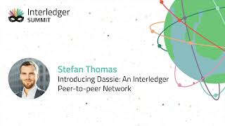 Introducing Dassie An Interledger Peertopeer Network by Stefan Thomas [upl. by Enyalaj]