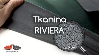 Tkanina Riviera premium  ekskluzywna i mocna  test tkanin 14 [upl. by Dene]