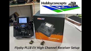 RC Flysky PL18 EV High Channel Receiver Setups [upl. by Llehsem]