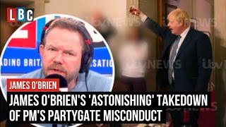 James OBriens astonishing takedown of PMs Partygate misconduct  LBC [upl. by Bluh]