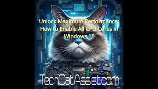 Unlock Maximum Performance How to Enable All CPU Cores in Windows 11 [upl. by Gabie651]