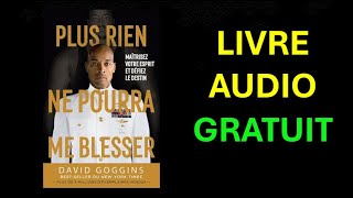 Livre Audio Gratuit  Plus rien ne pourra me blesser Maîtrisez votre esprit et défiez le destin [upl. by Musser]