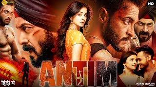 Antim Full Movie  Salman Khan  Aayush Sharma  Saiee Manjrekar  Review amp Facts [upl. by Ena]