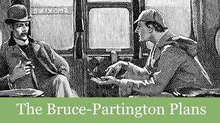 40 The BrucePartington Plans from His Last Bow Reminiscences of Sherlock Holmes 1917 Audiobook [upl. by Calan]