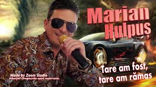 Tare Am Fost Tare Am Ramas Marian Hulpus Remix 2017 [upl. by Ruel]