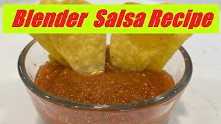 Easy Salsa Blender Recipe  Mexican Restaurant Salsa at Home [upl. by Alyahsat]