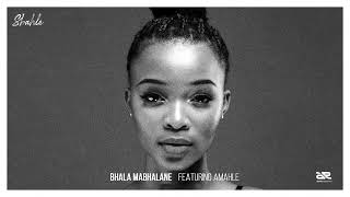 Sbahle  Bhala Mabhalane Feat Amahle [upl. by Mathilda]