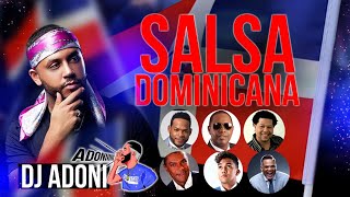 SALSA DOMINICANA MIX 🇩🇴 MEZCLANDO EN VIVO DJ ADONI  SALSA MIX VOL 4 🥁 🗣Adoniiiiiiiiiii [upl. by Llewkcor]