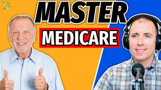 6 Simple Steps to Master Medicare in 2024 [upl. by Eylsel]