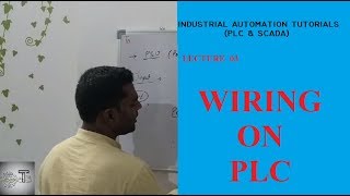 Lecture 3 Wiring on PLC  Industrial Automation Training  PLC  HINDI [upl. by Amy679]