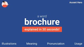 BROCHURE  Meaning and Pronunciation [upl. by Eciruam604]