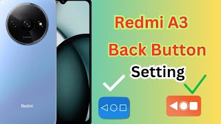 Redmi A3 Navigation Bar Change  Redmi A3 Navigation System Redmi A3 Navigation Bar  Redmi A3 2024 [upl. by Notsuoh]