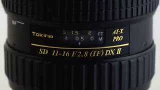 Tokina ATX 1116mm F28 Lens introduction [upl. by Nolyak]