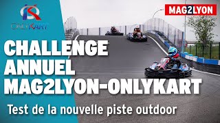 Challenge Mag2Lyon chez OnlyKart [upl. by Fay]