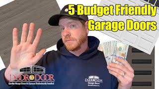 Top 5 Budget Friendly Garage Doors [upl. by Laine]