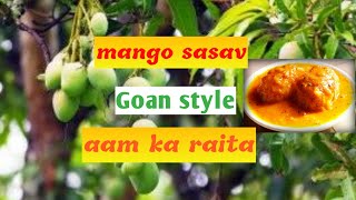 Mango Sasav Recipe Goan Style  How to make aam ka raita [upl. by Bowra370]