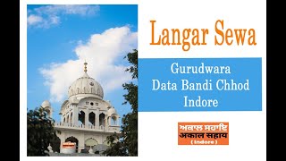 Langar Sewa Gurudwara Data Bandi Chhod Indore [upl. by Ingelbert]