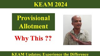 KEAM 2024 ll Provisional Allotment  Why these [upl. by Okeim11]