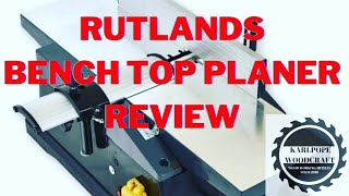 Rutlands Bench Top Planer Review [upl. by Quentin]