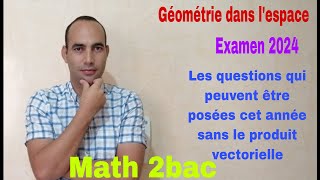 geometrie dans lespace math de 2bac pc [upl. by Anived395]