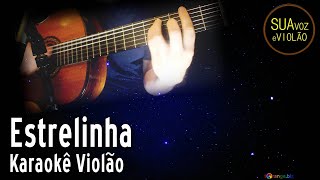 Marília Mendonça  Estrelinha  Karaokê Violão [upl. by Lamhaj]