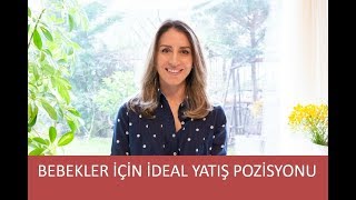 Bebekler İçin İdeal Yatış Pozisyonu [upl. by Ebaj]