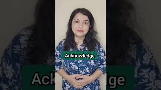 Acknowledge এর ব্যবহার l Advanced English Words l English speaking practice shortsfeed [upl. by Ahsyad238]