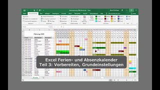 Excel Ferien und Absenzkalender Teil 3 Vorbereiten und Anpassen Urlaubsplaner UrlaubsKalender [upl. by Aikemaj]