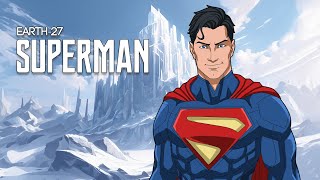 Earth27 SUPERMAN [upl. by Johnson80]