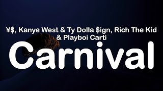 ¥ Kanye West amp Ty Dolla ign Rich The Kid amp Playboi Carti  Carnival Clean Lyrics [upl. by Analat]