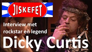 Jiskefet  Een diepte interview met rocklegende Dicky Curtis [upl. by Yliab]