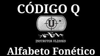 Código Q e Alfabeto Fonético [upl. by Ynned]