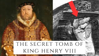 The SECRET Tomb Of King Henry VIII [upl. by Miru]