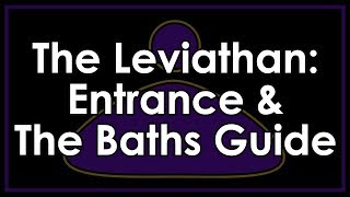 Destiny 2 The Leviathan Raid  Entrance amp The Baths Strategy Guide [upl. by Melinde]