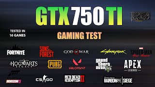 GTX 750 TI  Test in 16 Games in 2023  GTX 750 TI Gaming [upl. by Assilla]