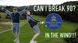 Did I break 90 It was soo windy  Hollins Hall Golf Club  All 18 holes [upl. by Eiro]