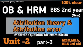 Attribution theoryError of attribution theoryBBS 2nd year organization behaviorunit2 [upl. by Babcock]