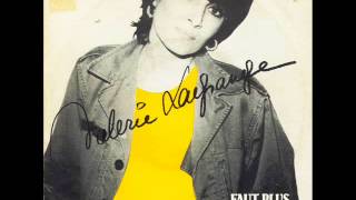 VALERIE LAGRANGE  Faut plus me la faire Version 45T 45T  1980 [upl. by Vig]