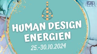 ✨ Human Design Energien  2530102024 ✨ [upl. by Ivon]