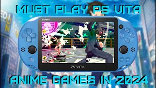 MUST PLAY PS Vita Anime Games in 2024 [upl. by Landau]