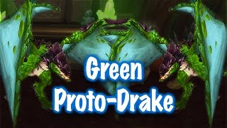 Jessiehealz  Green ProtoDrake Mount Guide World of Warcraft [upl. by Cire]