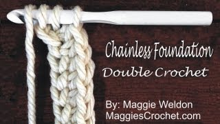 Chainless Foundation Double Crochet How To Video by Maggie Weldon [upl. by Nnuahs]